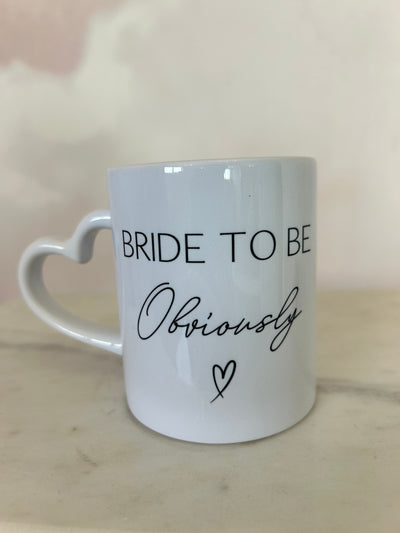 “Bride obviously” Heart Mug