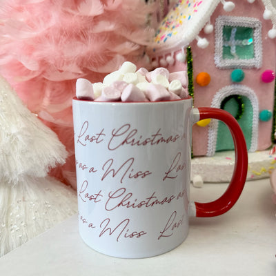 Christmas Last Christmas as a Miss script mug