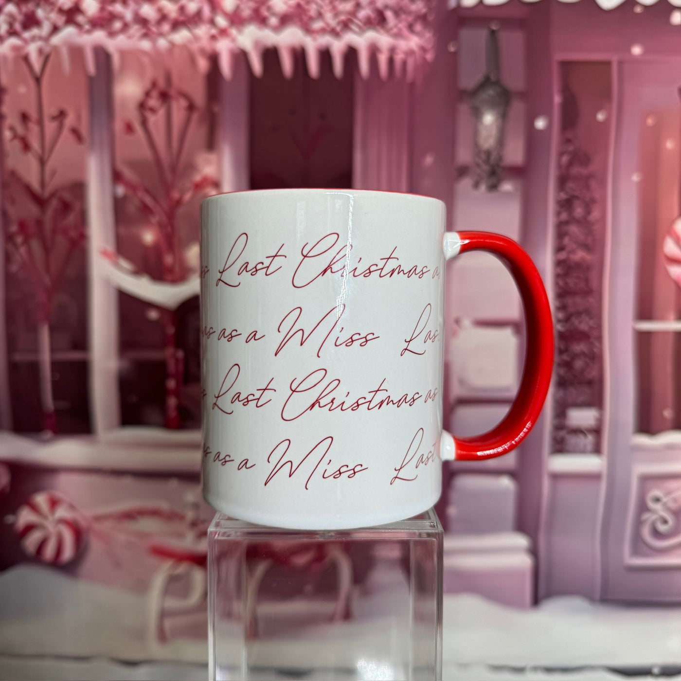 Christmas Last Christmas as a Miss script mug