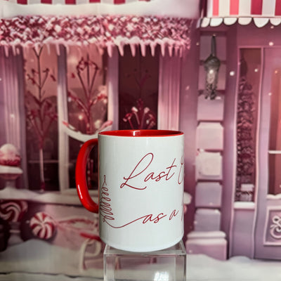 Classic Red Christmas Last Christmas as a Miss mug