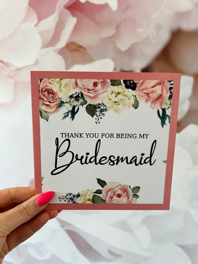 Thank you for being My Bridesmaid Card