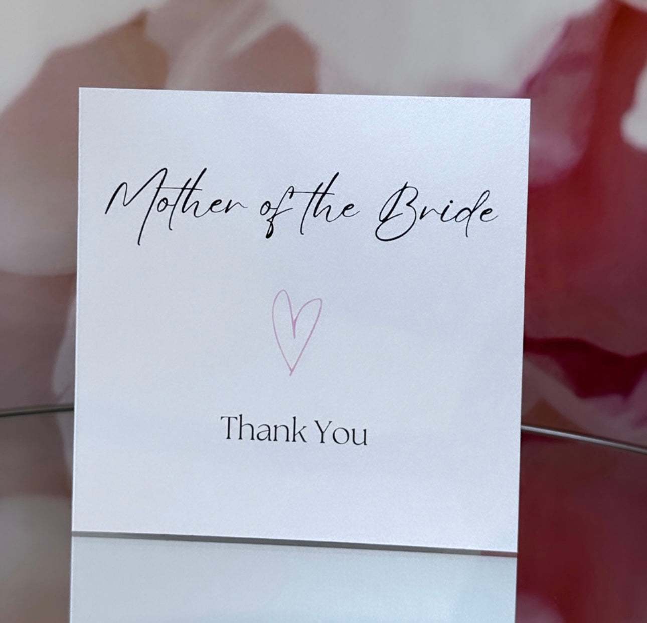 Thank You Mother of the Bride (Heart Design)
