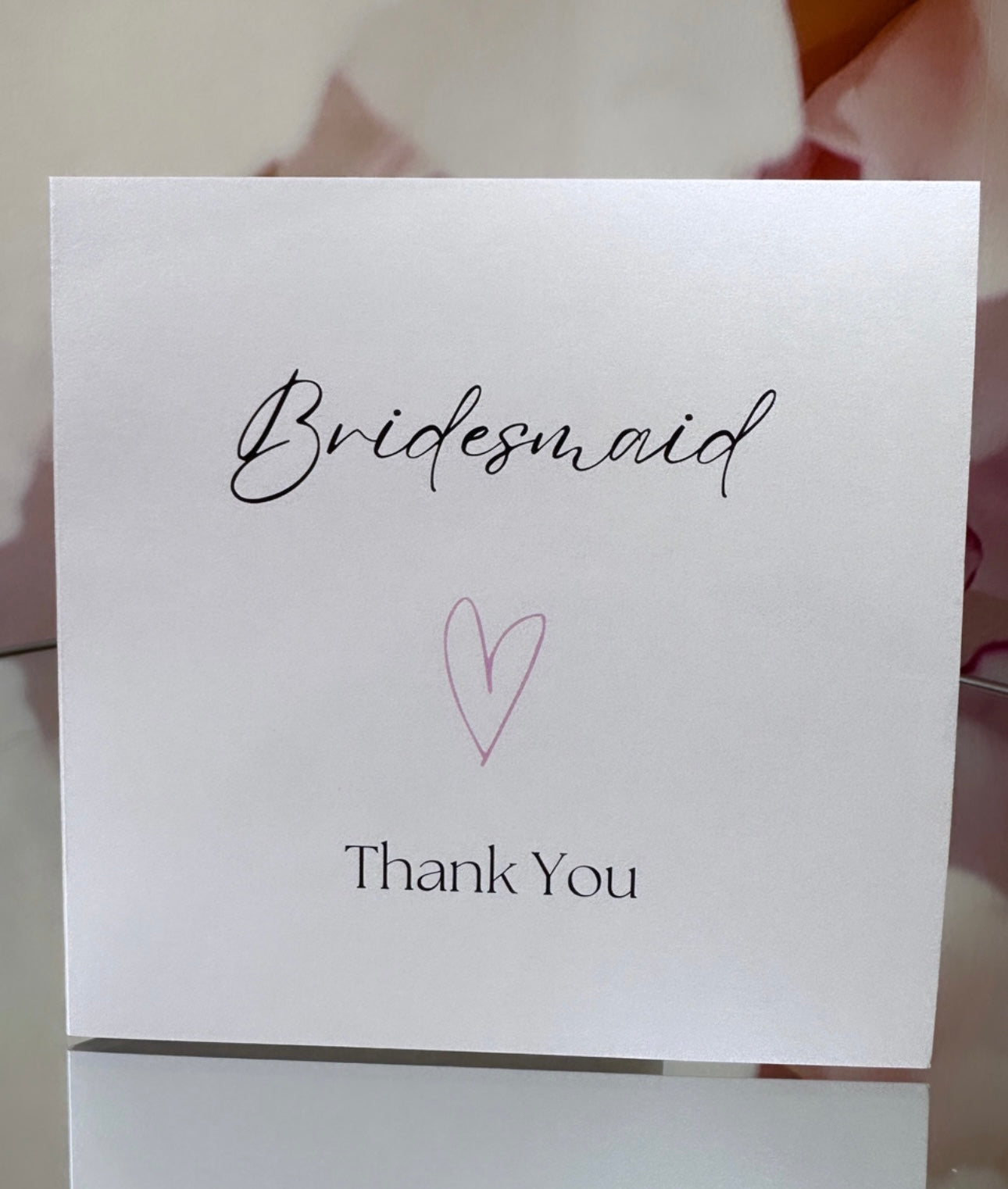 Thank You Bridesmaid Card (Heart Design)