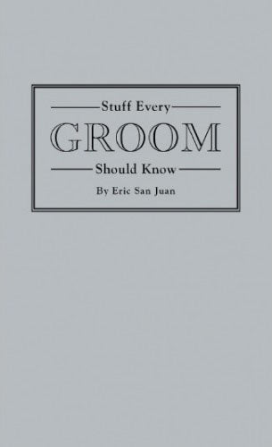 Stuff Every Groom Should Know - Book