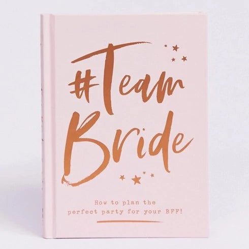 Team Bride | how to plan the perfect Hen Party Book