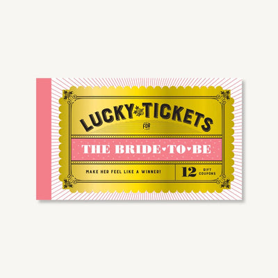 Lucky tickets for the Bride to Be